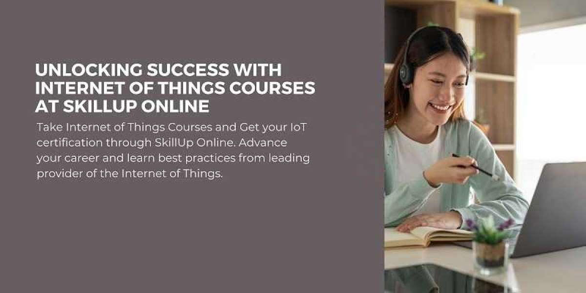 Unlocking Success with Internet of Things Courses at SkillUp Online
