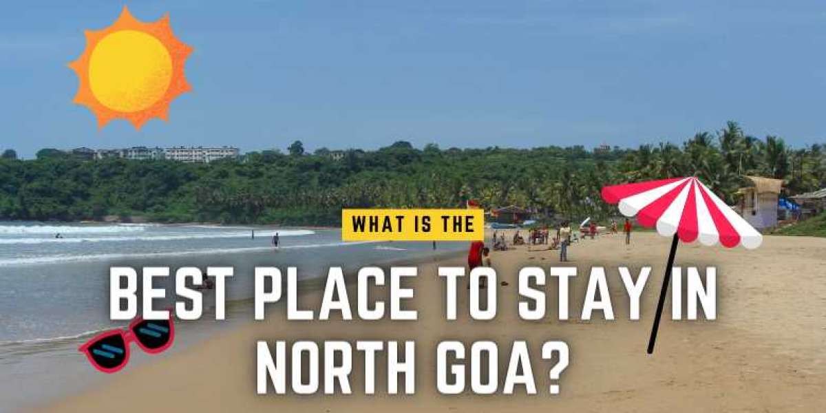 Having Difficulty in Finding the Best Place to Stay in North Goa?