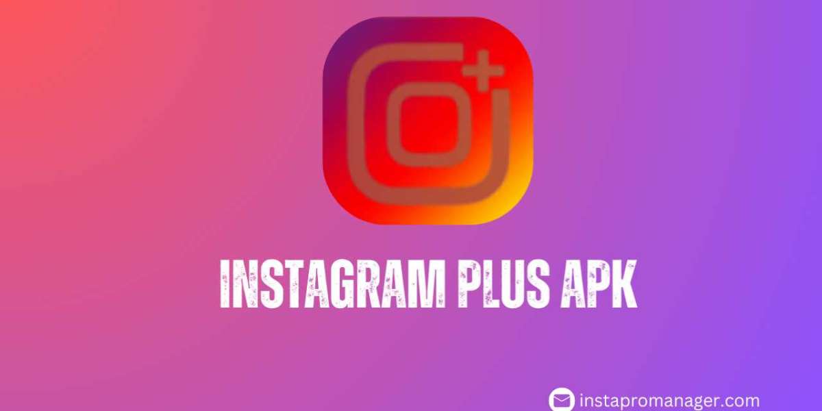 What is Instagram Plus APK https://instapromanager.com/instagram-plus-apk/